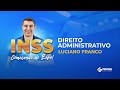 INSS 2022 | Direito Administrativo descomplicado para iniciantes