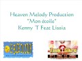 Kenny t  lissia  mon toile heaven melody production