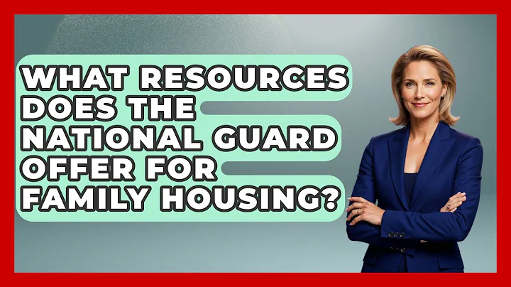What Resources Does the National Guard Offer for Family Housing? | The Frontline Guardians