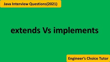 extends vs implements || Java interview Questions(2021)