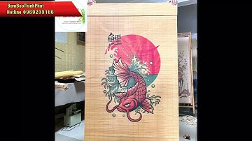 Sản xuất trực tiếp tại xưởng mành tre trúc in tranh nghệ thuật. Mành rèm tre trúc trang trí cafe.