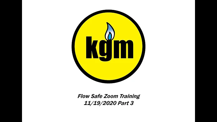 Flow Safe Zoom Training 11/19/2020 Part 3