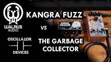 Walrus Kangra Fuzz vs. The Garbage Collector (MIDI Expression Demo)