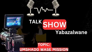Talk Show Yabazalwane Live In Durban Topic Umshado Wase Mission Divorce Sex Doctrine Church
