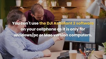 A Complete Guide To DJI Assistant 2.