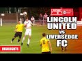 Lincoln United vs Liversedge FC - The Pitching In Northern Premier League | Highlights