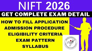 NIFT 2026 Notification (Out), Application, Dates, Eligibility, Syllabus, Pattern, Admit Card Nift 2026 Complete Details Application Form Dates Eligibility Syllabus Pattern Admit Card