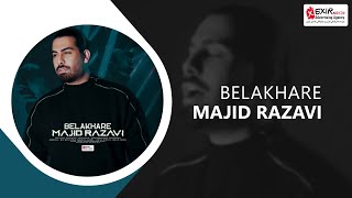 Majid Razavi - Belakhare