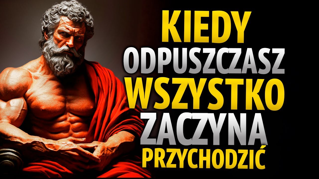 Gdy przestajesz szukać, wszystko przychodzi — lekcje stoicyzmu