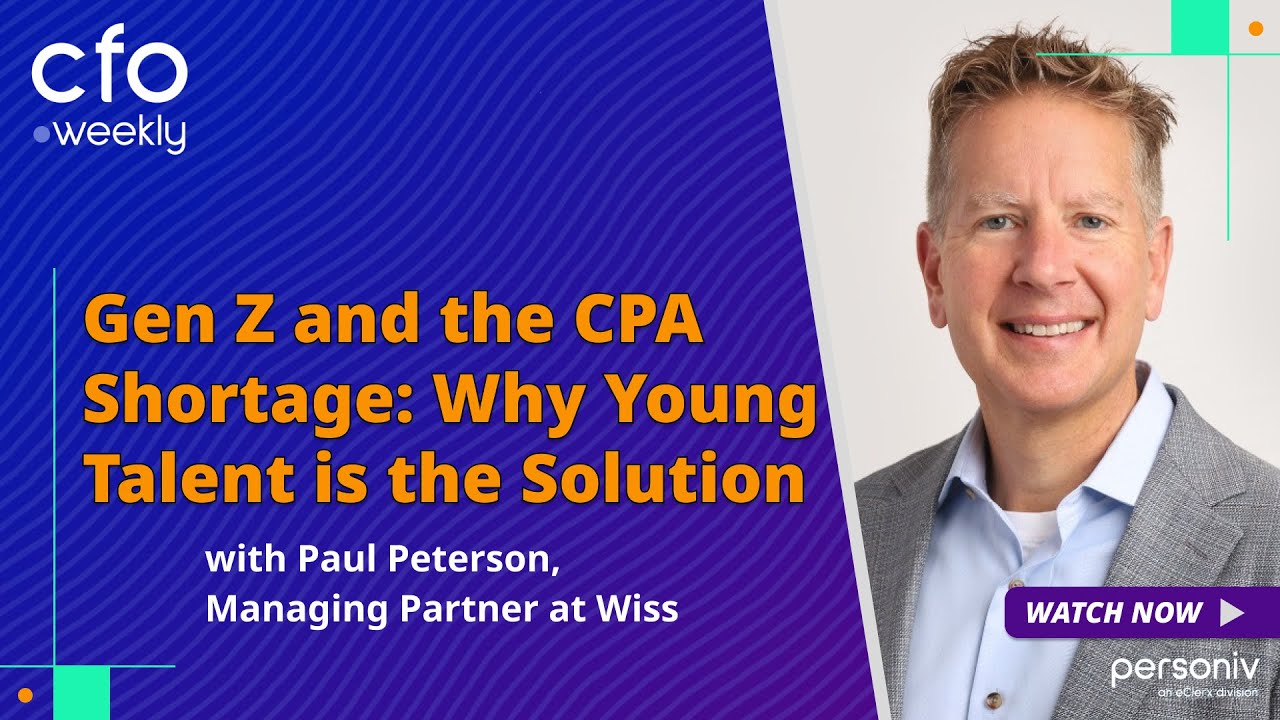 Gen Z and the CPA Shortage: Why Young Talent is the Solution with Paul Peterson, Wiss & Company, LLP