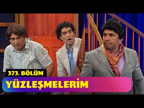 Yüzleşmelerim - 373. Bölüm (Güldür Güldür Show)