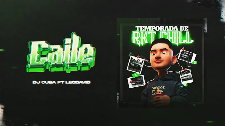 Caile ( Rkt Chill ) - DJ Cuba , @LeoDavid  | Temporada De Rkt Chill