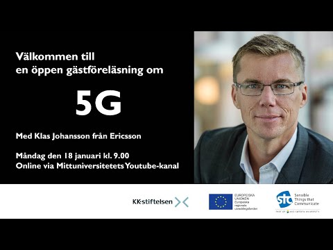 Öppen gästföreläsning om 5G med Dr Klas Johansson, Ericsson