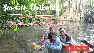 SUMBER UMBULAN || DESA LANG-LANG KEC. SINGOSARI