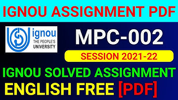 MPC 2 Solved Assignment 2022, MPC 002 Solved Assignment 2021-22 in English, MPC 002 Assignment