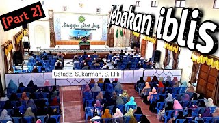 Pengajian Ahad Pagi Muhammadiyah Magetan (Part 2) | Bahaya godaan iblis dan cara menjaga ketakwaan. 