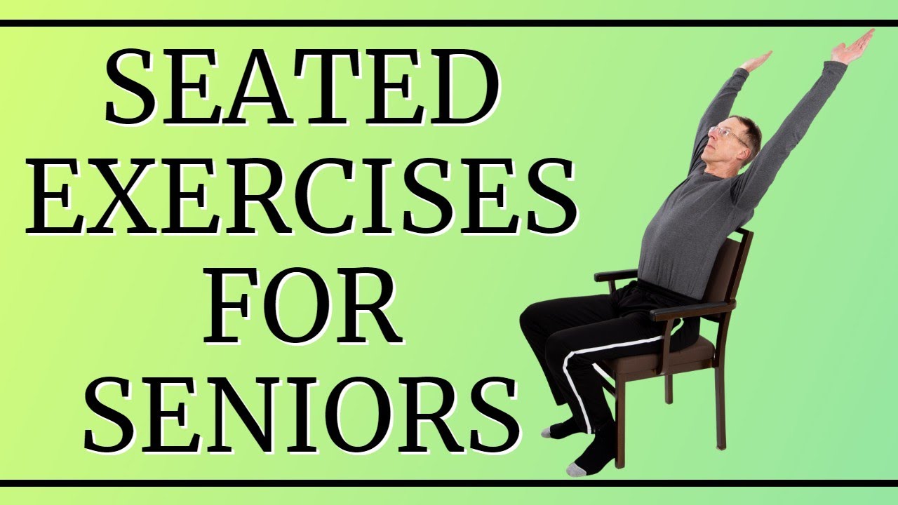 Printable Best Chair Exercises For Seniors Yoga For Seniors, Senior ...