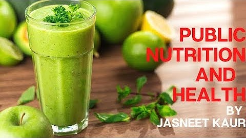 Public Nutrition and Health | Home Science | Chapter 3 PART 1 | CBSE Class XII | NCERT