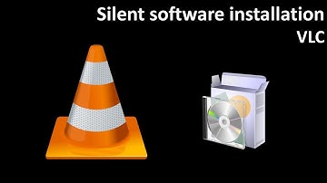 Silent software installation: VLC