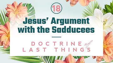 Doctrine of the Last Things: Part 18 - Jesus