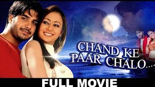 Chand Ke Par Chalo (Full  Movie 2006) Sahib Chopra, Priti Jhangiani