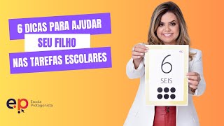 6 Dicas Para Ajudar Os Filhos Na Tarefa Escolar