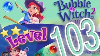 How to beat Bubble Witch Saga 2 Level 103 - 1 Stars - No Boosters - 59,990pts