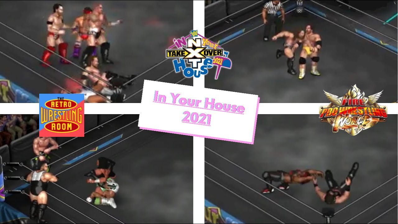 What If? EP:2 In Your House 2021 Simulation - Fire Pro Wrestling World - The Retro Wrestling Room