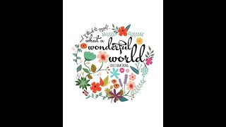 Year 1 Class Assembly - What a Wonderful World