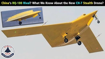 CH-7 Stealth UAV: China’s "Flying Wing" Reconnaissance Drone Revealed
