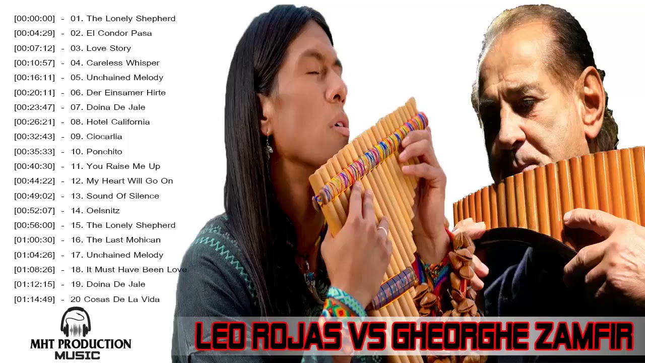 Leo Rojas Gheorghe Zamfir Greatest Hits Best Songs Of Leo Rojas Gheorghe Zamfir Youtube