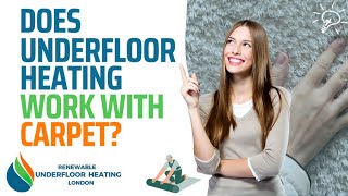 Does Underfloor Heating Work With Carpet | Frequently Asked Questions