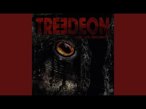 Treedeon — Satan's Need