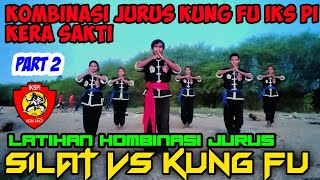 Kombinasi Jurus Kung Fu Iks Pi Kera Sakti Vs Jurus Silat