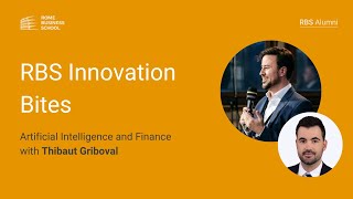 RBS Innovation Bites | Artificial Intelligence and Finance: Opportunities and Challenges