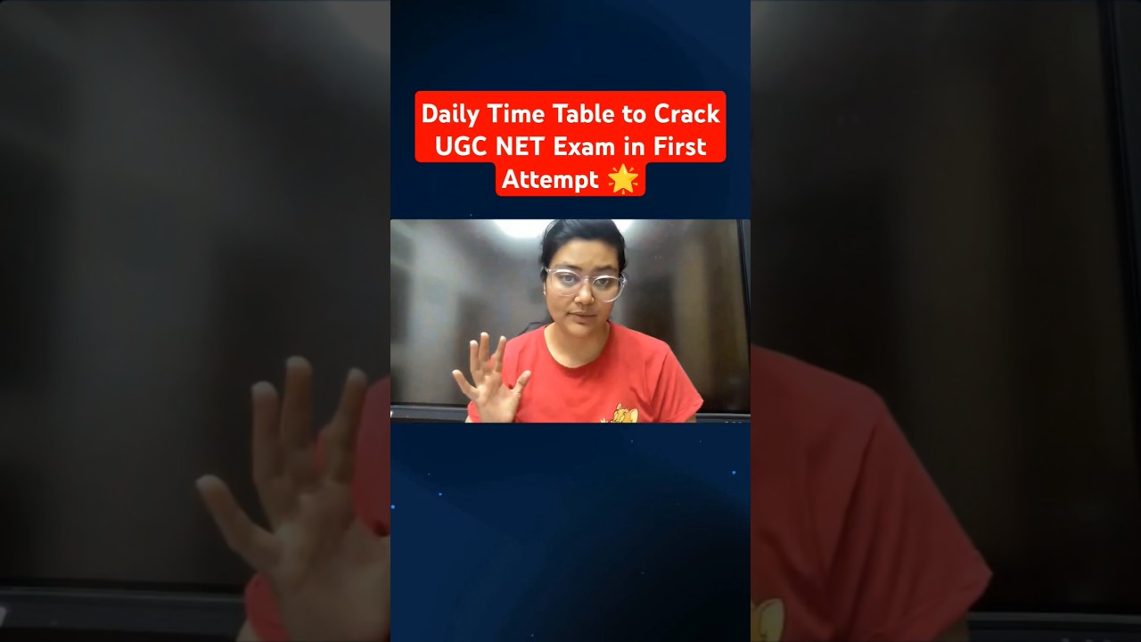 Daily Time Table to Crack UGC NET Exam in First Attempt 🌟 