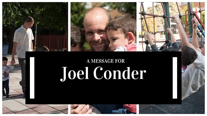 A message for Joel Conder