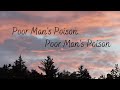 Poor Man’s Poison - Poor Man’s Poison (Lyrics)