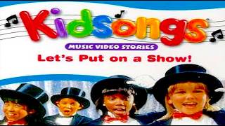 Kidsongs - Let's Put On a Show Multitracks Photo (Final Update) #dance #kidsongs  (DON'T DISLIKE)