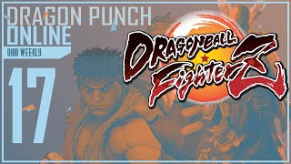 Dragon Punch Online #17 | Dragon Ball FighterZ Tournament