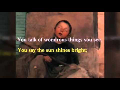 The Blind Boy  native tune to english poem Please like and subscribe 
