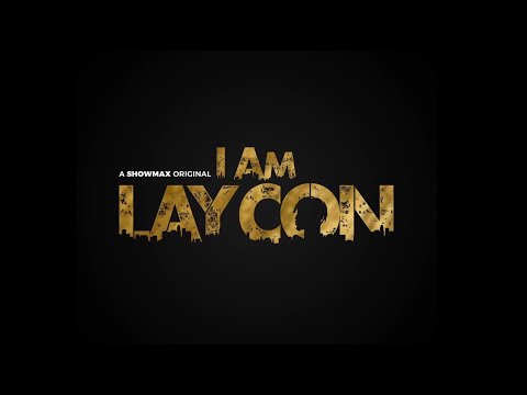 I Am Laycon | Coming Soon On 11 February | Showmax Naija