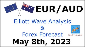 EUR AUD Elliott Wave Analysis | Forex Forecast May 8, 2023 | EURAUD Analysis Today
