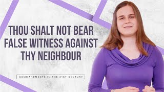 Ninth Commandment | Thou shalt not bear false witness against thy neighbor | Strength in Scripture |