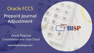 Oracle FCCs Prepaid Journal Adjustment | Oracle Financial Consolidation |Oracle FCCS Jobs|Oracle EPM