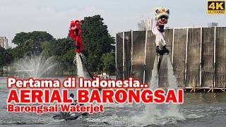 Download Lagu AERIAL BARONGSAI‼️ aka BARONGSAI WATER JET⁉️First time in Indonesia at Senayan Park [SPARK] Jakarta MP3