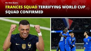 France's Terrifying 2026 World Cup Squad Confirmed! Can Anyone Stop Les Bleus?