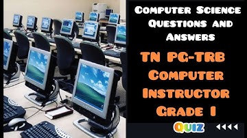 Computer Science Questions and Answers | TN PG-TRB Computer Instructor Grade I - EXAM PREPARATION