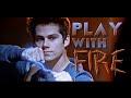 Void Stiles | Play With Fire [HD]