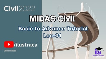 midas Civil Tutorial Series- Basic to Advance: Lec-01 | ilustraca | Sandip Deb